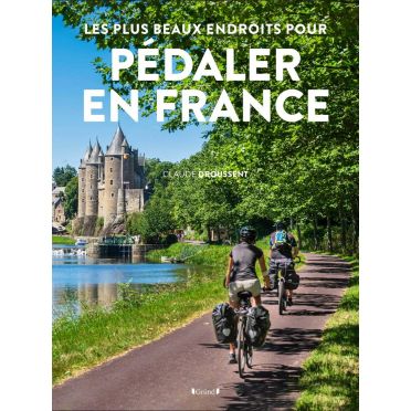 Pédaler en France - Editions Grund