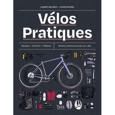 Vélos pratiques - Editions Tana