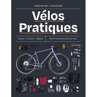 Vélos pratiques - Editions Tana