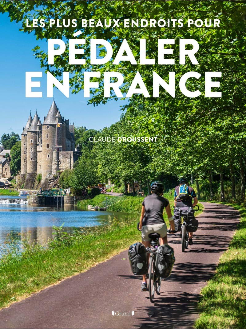 Pédaler en France - Editions Grund