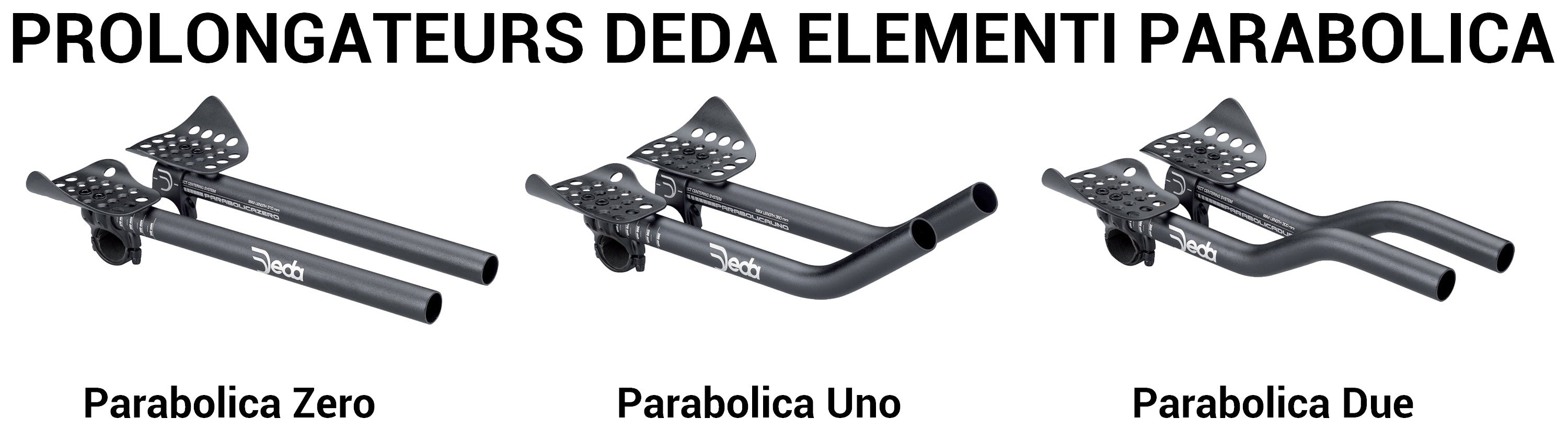 Prolongateurs de cintre Deda Parabolica Uno